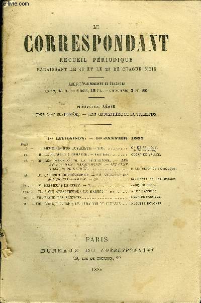 LE CORRESPONDANT TOME 114 N 607 - I. MMOIRES D'UN ROYALISTE. - VIII. Cte DE FALLOUX,de l'acadmie franaise.II. LE PRINCE DE BISMARCK. - 1847-1887.. OSCAR DE VALLE,-III. LES FINANCES DE LA RPUBLIQUE. - LESTAPES D'UNE BANQUEROUTE.