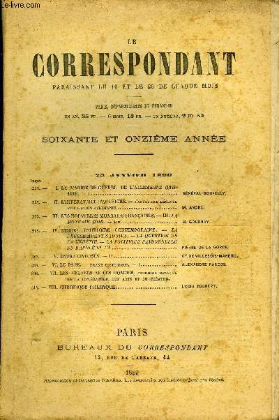 LE CORRESPONDANT TOME 158 N 872 - I.LA MARINE DE GUERRE DE L'ALLEMAGNE (1848-1899). - I.. GNRAL BOURELLY.II.L'IMPRATRICE D'AUTRICHE, - d'apres une rcentePUBLICATION ALLEMANDE :.. M. ANDR.. III. LES NOUVELLES MONNAIES FRANAISES.