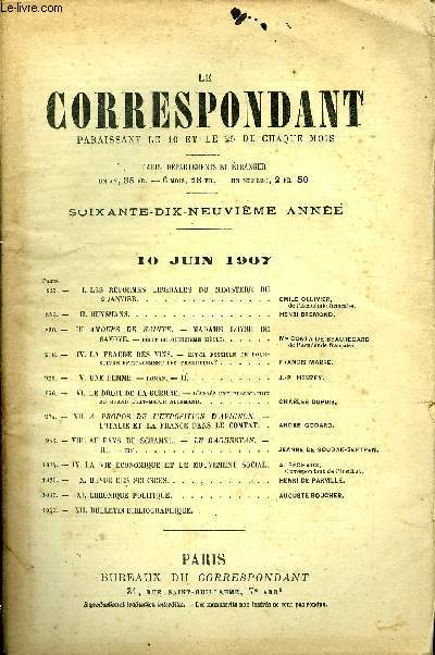 LE CORRESPONDANT TOME 191 N 1073 - I. LES RFORMES LIBRALES DU MINISTRE DU2 JANVIER. MILE OLLIVIER.de l'Acadmie franaise.II. HUYSMANS. HENRI BREMOND.III. AMOURS DE SAINTE. - MADAME LOYSE DESAYOYE. - RCIT DU QUINZIME SICLE.