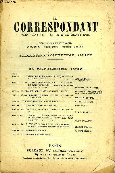 LE CORRESPONDANT TOME 192 N 1080 - I. L'EXPDITION DE MADAGASCAR (1895). - PRPARATION ET DBUTS..AMIRAL BIENAIM,Dput de Paris.II.LES TAPES D'UNE DCHANCE. - LE MARQUISDE BEAUVAU-TIGNY. - aventures de la finDU DIX-HUITIME SICLE.