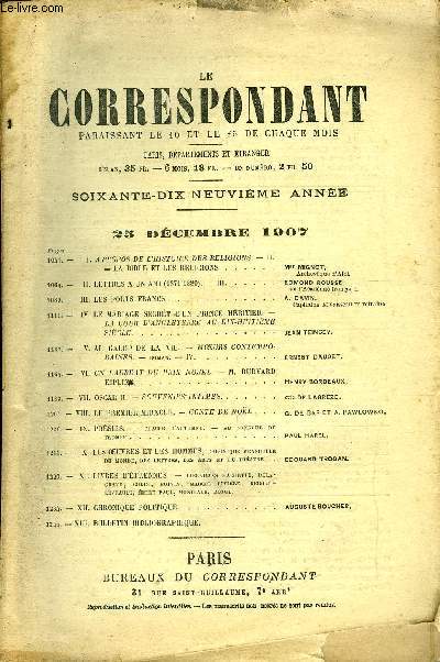 LE CORRESPONDANT TOME 193 N 1086 - -LA PROPOS DE L'HISTOIRE DES RELIGIONS. - II.- LA BIBLE ET LES RELIGIONS. Mgr MIGNOT,Archevque d'Albi.- II. LETTRES A UN AMI (1871-1880). - III. EDMOND rousse,de l'Acadmie franaise.