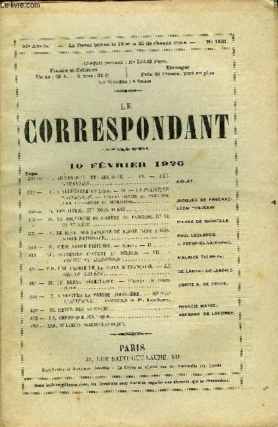 LE CORRESPONDANT TOME 266 N 1521 - I. ARMEMENTS ET SCURIT. - III. - LESGARANTIES. aiglat.II. L'ALLEMAGNE EN 1925. - II. - LA POLITIQUE EXTRIEURE. - vers la libert de manouvre.POUR L'EXPANSION DU GERMANISME.. JACQUES DE PRCHAC.