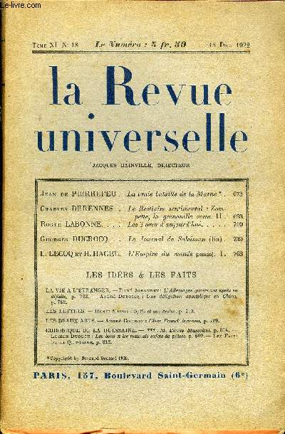 LA REVUE UNIVERSELLE TOME 11 N18 - Jean de PIERREFEU. La vraie bataille de la Marne.Charles DERENNES. Le Bestiaire sentimental : Zompette, la grenouille verte. II .Roger LABONNE. Les Turcs d'aujourd'hui. Georges DUCROCQ.