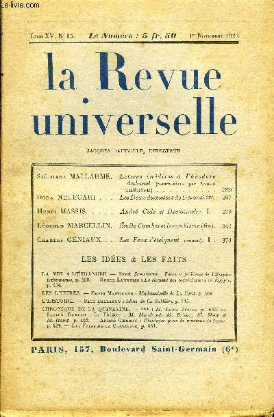 LA REVUE UNIVERSELLE TOME 15 N15 - Stphane MALLARM. Lettres indites  Thodore Aubanel (commentes par Andr thrive). Dora MELEGARI. Les Deux duchesses de Devonshire.Henri MASSIS. Andr Gide et Dostoevsky. I. Lopold MARCELLIN.