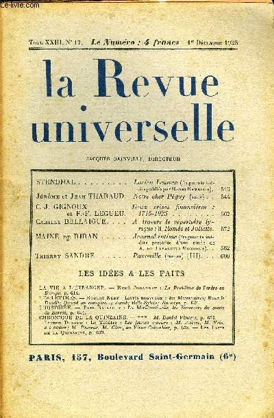 LA REVUE UNIVERSELLE TOME 23 N17 - STENDHAL. Lucien Leuwen (fragments indits publis par Henri Rambacd) .Jrme et Jean THARAUD.Notre cher Pguy (suite). C.-J. GIGNOUXDeux crises financires :et F.-F. LEGUEU. 1715-1925.