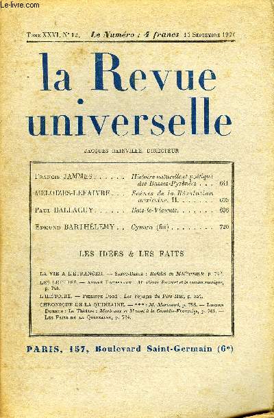 LA REVUE UNIVERSELLE TOME 26 N12 - Francis JAMMES. Histoire naturelle et potique des Basses-Pyrncs.MELOIZES-LEFAIVRE. Scnes de la Rvolution mexicaine. II. Paul BALLAGUY. Bois-le-Vicomte. Edmond BARTHLMY. Cynara (fin).