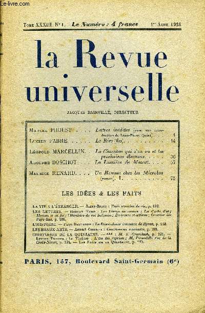 LA REVUE UNIVERSELLE TOME 33 N1 - Marcel PROUST. Lettres indites (avec une introduction de Lon-Pierre Quint). . .Lucien FABRE. Le Rire (fin)Lopold MARCELLIN. La Chambre qui s'en va et les prochaines lections..Adolphe BOSCHOT