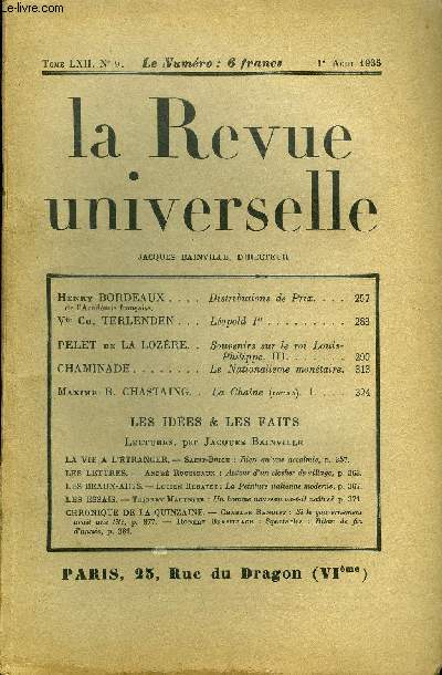 LA REVUE UNIVERSELLE TOME 62 N9 - Henry BORDEAUX de l'Acadmie franaise. Distributions de Prix. Vte Ch. TERLENDEN. Lopold 1er. PELET de LA LOZRE. Souvenirs sur le roi Louis-Philippe. III. CHAMINADE. Le Nationalisme montaire.