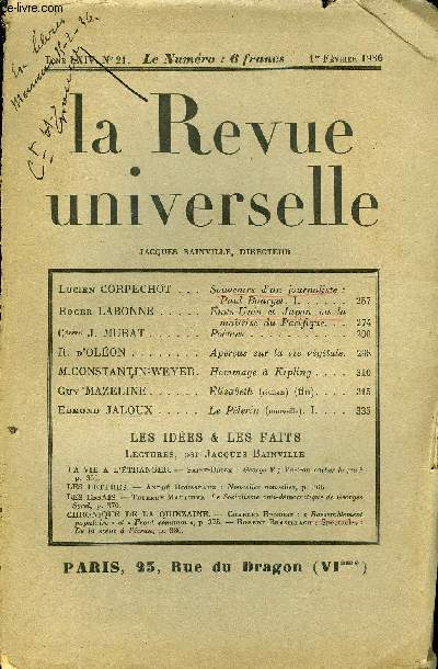 LA REVUE UNIVERSELLE TOME 64 N21 - Lucien CORPECHOT. Souvenirs d'un journaliste : Paul Bourget. I.Roger LABONNE. tats-Unis et Japon ou la matrise du Pacifique. tesse J. MURAT. Pomes. R. d'OLON. Aperus sur la vie vgtale.