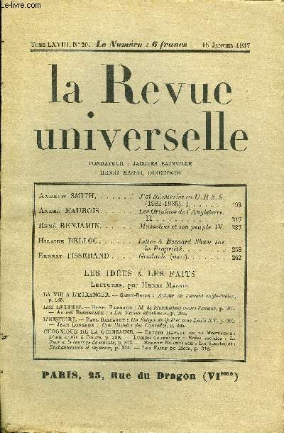 LA REVUE UNIVERSELLE TOME 68 N20 - Andrew SMITH. J'ai t ouvrier en U. R. S. S. (1932-1935). I. Andr MAUROIS. Les Origines de l'Angleterre.Ren BENJAMIN. Mussolini et son peuple. IV. Hilaire BELLOC. Lettre  Bernard Shaw