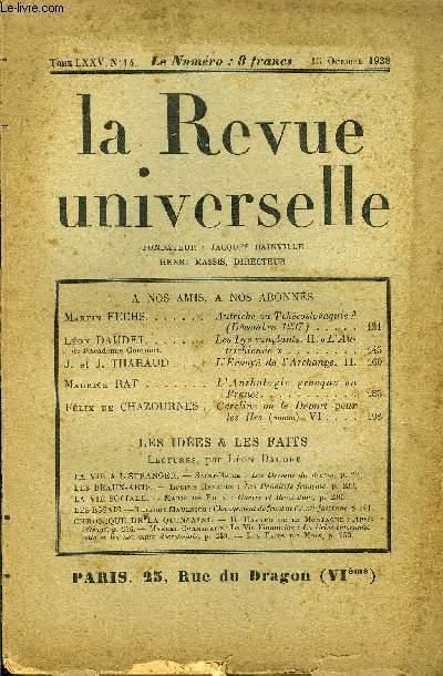 LA REVUE UNIVERSELLE TOME 75 N14 - Martin FUCHS. Autriche ou Tchcoslovaquie ? (Dcembre 1937). Lon DAUDET de l'Acadmie GoncourT. Les Lys sanglants. II. L'Autrichienne. J. et J. THARAUD. L'Envoy de l'Archange. II.Maurice RAT.