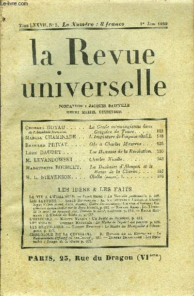 LA REVUE UNIVERSELLE TOME 77 N5 - Georges GOYAU de l'Acadmie franaise. La Gaule mrovingienne dans Grgoire de Tours. Marcel CHAMINADE. L'Imposture de Vespace vital.I.Bernard PRIVAT. Ode  Charles Maurras. Lon DAUDET.