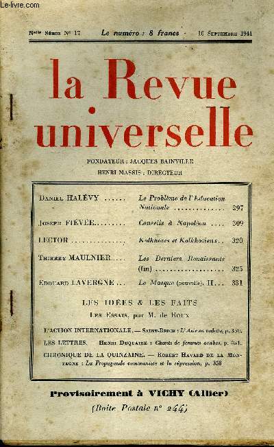 LA REVUE UNIVERSELLE NOUVELLE SERIE N17 - Daniel HALVY. Le Problme de l'Education Nationale. Joseph FIVE. Conseils  Napolon. LECTOR. Kolkhozes et Kolkhoziens..Thierry MAULNIER. Les Derniers Renaissants (fin). Edouard LAVERGNE