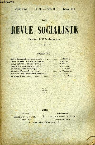 LA REVUE SOCIALISTE TOME 11 N 61 - Le Peuple russe et son gouvernement. A. Hertzen.Les Prcurseurs du socialisme moderne. B. Malon.Les Anarchistes de Chicago (suite) P. Buquet.Chaumette et la Commune de 1793. A. Regnard.