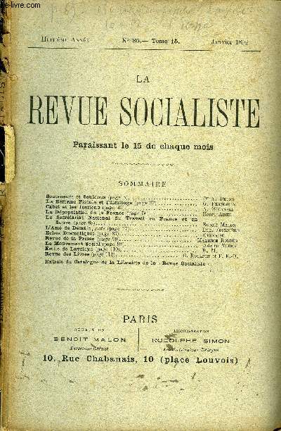 LA REVUE SOCIALISTE TOME 15 N 85 - Souteneurs et Soutenus. Dr A. DelonLa Rforme Fiscale et l'Hritage. G. FrancolinCabet et les Icariens. A. HolynskiLa Dpopulation de la France. Henri AimelLe Secrtariat National du Travail en France