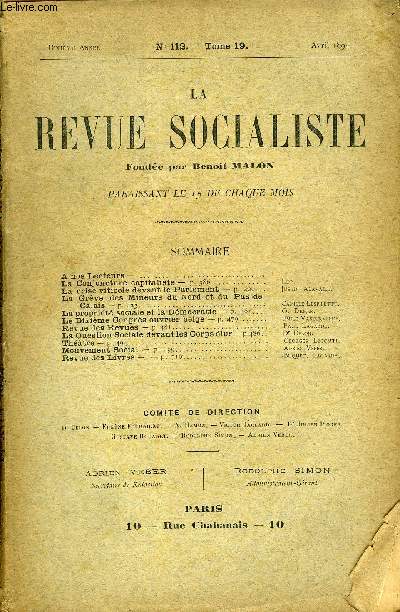 LA REVUE SOCIALISTE TOME 19 N 112 - A nos Lecteurs. La Conjoncture capitaliste - Lo.La crise viticole devant le Parlement - Justin Alavaill.La Grve des Mineurs du Nord et du Pas-de-Calais - Camille Lespilette.La proprit sociale