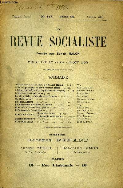 LA REVUE SOCIALISTE TOME 20 N 118 - Anniversaire de la mort de Benot Malon - ***.L'Ouvre pacifique au dix-neuvime sicle - lie Ducommun.L'ducation intgrale (L'Orphelinat de Cempuis) - Gaston Stiegler.L'Assurance obligatoire - Pierre Boz.