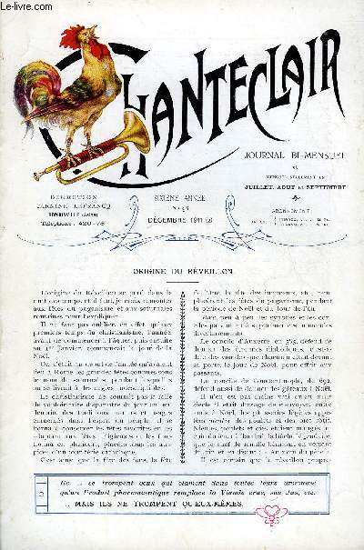 CHANTECLAIR N 93 - ORIGINE DU REVEILLON PAR EUGENE GRECOURT, LE PROFESSEUR ANTONIO-GONZALEZ PRATZ DE BARCELONE, A L'ANNEE QUI S'EN VA PAR LE COMTE EDOUARD DE BOIGELIN, LA PRIERE DU MATIN A SMITH COLLEGE PAR J. HURET, L'AMOUR FILIAL CHEZ LES ANIMAUX