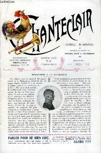 CHANTECLAIR N 96 - BONAPARTE A LA MALMAISON PAR J. -F. ISABEY, LE PROFESSEUR LANNELONGUE, LES CONSOLATIONS PAR VOLTAIRE, LE JOUR DE CATHERINE PAR ANATOLE FRANCE, L'ART ET L'HISTOIRE PAR E.H., SONNET ATTRIBUE A MLLE DE LA VALLIERE