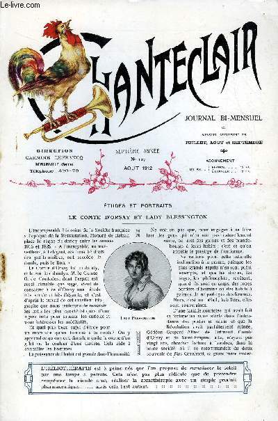 CHANTECLAIR N 107 - LE COMTE D'ORSAY ET LADY BLESSINGTON PAR ANATOLE FRANCE, LE PROFESSEUR TESTUT DE LYON, UN POTAGER AU CLAIR DE LUNE PAR G. SAND, LA PRESSE, BARCAROLLE PAR THEOPHILE GAUTIER