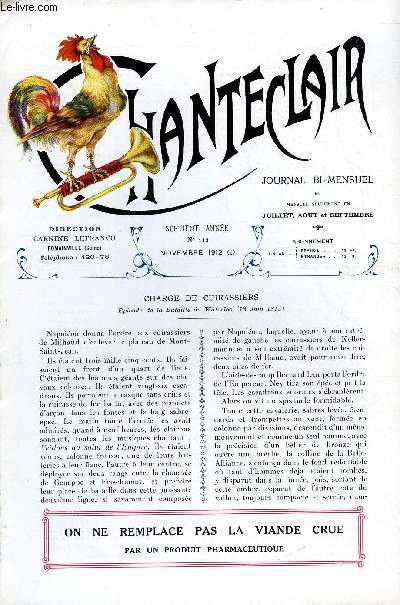 CHANTECLAIR N 112 - CHARGE DE CUIRASSIERS PAR VICTOR HUGO, LES DOCTEURS PAUL ET LOUIS SPILLMANN, L'ORIGINE DU CAFE, VISITE D'ALEXANDRE A DIOGENE PAR FENELON, LA TOLERANCE PAR O. FEUILLET, L'ALLEMAGNE PAR J. BARBEY D'AUREVILLY