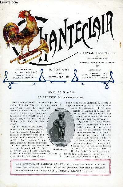 CHANTECLAIR N 129 - LA LEGENDE DU MANNEKEN-PIS PAR LA VICOMTESSE DE SOUSBERGUE, LE MEDECIN INSPECTEUR GENERAL VAILLARD, LA FOIRE DE SAINT-CLOUD AU XVIIIe SIECLE PAR M. BOUCHENY DE GRANDVAL, SAGESSE PAR MAURICE MAETERLINCK