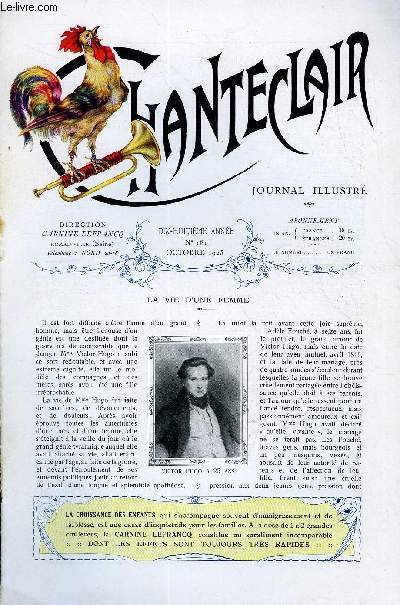 CHANTECLAIR N 181 - LA VIE D'UNE FEMME PAR GUSTAVE SIMON, LE PROFESSEUR PIERRE DUVAL, A YEDDO PAR PIERRE LOTI, LA LEGENDE DE ROBERT-LE-DIABLE PAR P. CONTAMINE DE LATOUR, PASTEUR PAR JULES CLARETIE