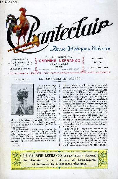 CHANTECLAIR N 241 - LES CIGOGNES EN ALSACE PAR M. ENGELHARD, LES CALEMBOURS DE MONSIEUR DE BIEVRE PAR ANATOLE FRANCE, DOUCEUR DU SOIR PAR GEORGES RODENBACH, LE PROFESSEUR AGREGE LAIGNEL-LAVASTINE