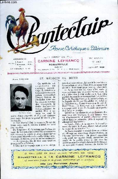 CHANTECLAIR N 247 - LE MEDECIN DU BORD PAR ROLAND DORGELES, LA FEMME DE GREUZE PAR HENRI ROUJON, VOLTAIRE A FERNEY PAR LE PRINCE DE LIGNE, LES FLEURS PAR EDMOND ROSTAND, LE PROFESSEUR AGREGE FERNAND LEMAITRE