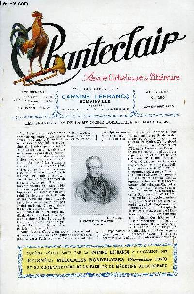 CHANTECLAIR N 250 - LES GRANDS NOMS DE LA MEDECINE BORDELAISE AU XIXe SIECLE PAR X. ARNOZAN, BORDEAUX PAR FRANCOIS MAURIAC