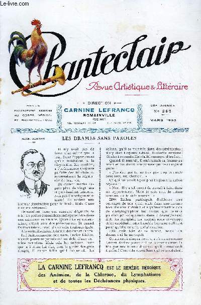 CHANTECLAIR N 265 - LES DRAMES SANS PAROLES PAR ALBERT ACREMANT, LA COTE D'AZUR AU TEMPS DU ROI SOLEIL PAR MAURICE JEAN-MEYAN, LES PLUS BEAUX VERS PAR EDMOND HARAUCOURT, LE DOCTEUR PAUL MATHIEU