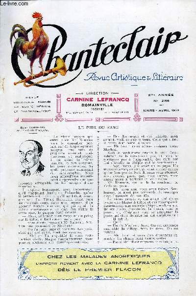 CHANTECLAIR N 286 - LE PRIX DU SANG PAR HENRY BORDEAUX, LE PROFESSEUR GOUGEROT, LE BOHNEUR PAR PAUL GERALDY, LE DOCTEUR MARCEL LERMOYEZ, CANDIDATURES LITTERAIRES PAR LEON TREICH