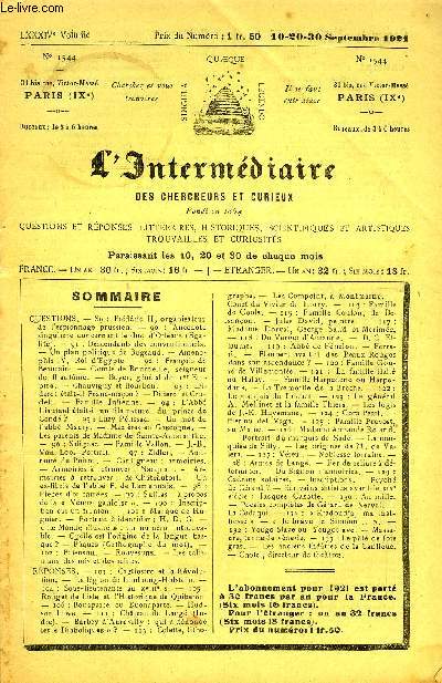 L'INTERMEDIAIRE DES CHERCHEURS ET CURIEUX N 1544 - QUESTIONS* - 89 : Frdric II, organisateur de l'espionnage prussien. - 90 : Anecdote singulire concernant le duc d'Orlans (Egalit). - 91 : Descendants des conventionnels.