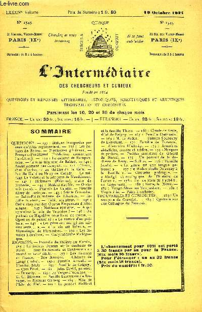 L'INTERMEDIAIRE DES CHERCHEURS ET CURIEUX N 1545 - QUESTIONS. - 137 : Statues inaugures par ceux qu'elles reprsentent. - 138 : Les papiers de Balzac. - Provicaires gnraux. - Franois-Ferdinand (Prdiction concernant lV'chiduc). - 139 : Le cabaret