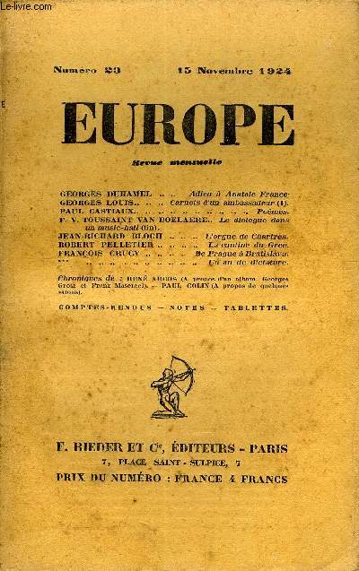 EUROPE REVUE MENSUELLE N 23 - GEORGES DUHAMEL.. Adieu  Anatole France GEORGES LOUIS.. Carnets d'un ambassadeur (1).PAUL CASTIAUX.. Pomes.F.-V. TOUSSAINT VAN BOELAERE.. Le dialogue dans un music-hall (fin).JEAN-RICHARD BLOCH .