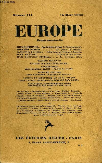 EUROPE REVUE MENSUELLE N 111 - JEAN GUHENNO.. Les Intellectuels et le Dsarmement.JOHN DOS PASSOS . La grve de Harlan.LANGSTON HUGHES.. Allez tous au Waldorf-Astoria.JEAN PRVOST. 1919 ou la Foi brise.JOSE EUSTASIO RIVERA.