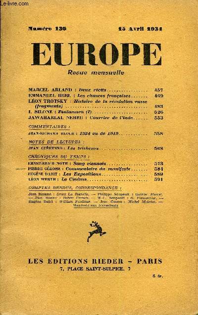 EUROPE REVUE MENSUELLE N 136 - MARCEL ARLAND : Deux rcits..EMMANUEL BERL : Les chances franaises.LON TROTSKY : Histoire de la rvolution russe(fragments) .I. SILONE : Fontamara (I)..JAWAHARLAL NEHRU : Courrier de l'Inde.