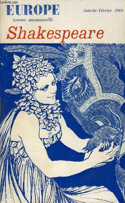 EUROPE REVUE MENSUELLE N 417-418 - Pierre ABRAHAM:ThtreHenri FLUGHRE:Shakespeare et nous ..Jean-Jacques BERNARD: Lumires de Shakespeare ***mile TERSEN:l'Angleterre au temps de Shakespeare .Jacques MADAULE