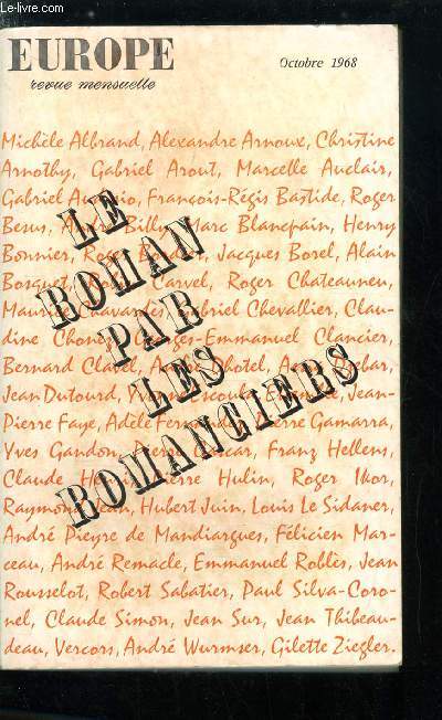 EUROPE REVUE MENSUELLE N 474 - Le roman par les romanciers - Une consultation, Questionnaire, Pour l'amour du roman par Roger Bordier