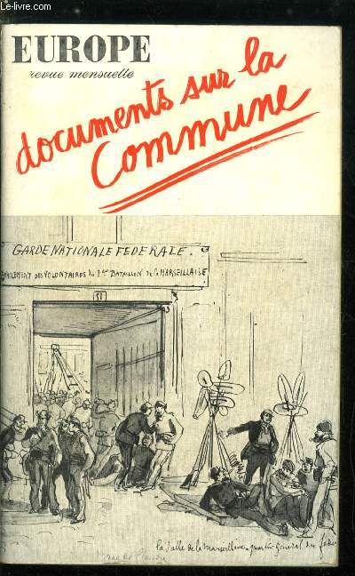 EUROPE REVUE MENSUELLE N 504-505 - Documents sur la commune - La commune a l'oeil nu par Pierre Abraham, La commune innocente par Jacques Madaule, Lettre a l'abb Frmont par Alphonse Fromillon, Henri Messager (1850-1902) par Charles Vildrac, Lettres