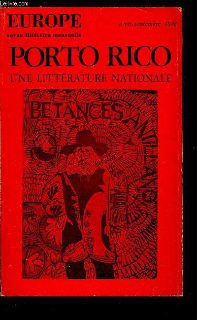 EUROPE REVUE MENSUELLE N 592-593 - Pour que chante le coqui par Juan Marley, La situation politique de Porto Rico au XIXe sicle par Jesus Lalinde Abadia, Brve histoire de Porto Rico par Georges Fournial, Panorama de la posie portoricaine (1843-1978)
