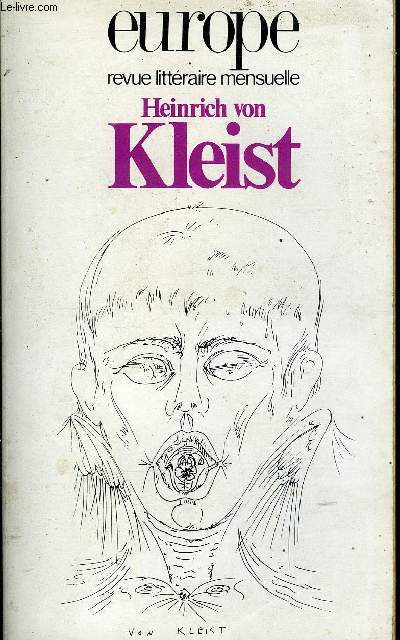 EUROPE REVUE MENSUELLE N 686-687 - Pierre BERTAUX:Kleist et la France .Francine deMARTINOIR:Un t allemand ..Werner DURSSON:Vivre, qui le pourrait ?. . ?* *Heinrich von KLEIST: Sur le thtre de marionnettes ..*