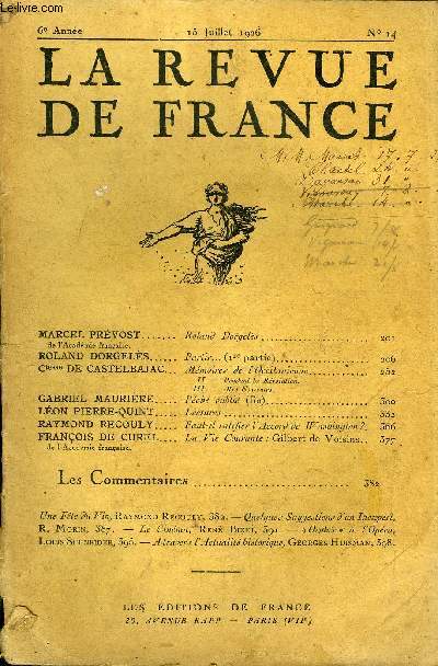 LA REVUE DE FRANCE 6e ANNEE N14 - MARCEL PREVOST de l'Acadmie franaise. Roland Dorgels...ROLAND DORGELS.. Partir. (1re partie) .Ctesse DE CASTELBAJAC... Mmoires de L'Occitanienne.II. - Pendant la Rvolution.III. - Mes Souvenirs.