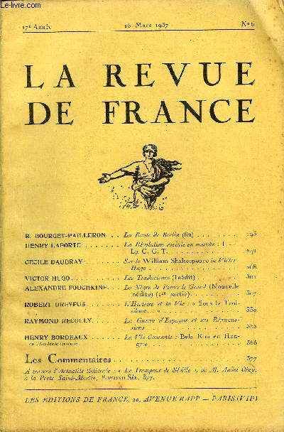 LA REVUE DE FRANCE 17e ANNEE N6 - R. BOURGET-PAILLERON . La Route de Berlin (fin). HENRY LAPORTE. La Rvolution sociale en marche ; I. La C. G. T. CCILE DAUBRAY. Sur le William Shakespeare de Victor Hugo. VICTOR HUGO..Les Traducteurs