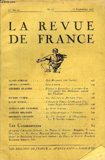 LA REVUE DE FRANCE 17e ANNEE N18 - ALAIN SERDAC. Port-Macquarie (1re Partie). HENRY LAPORTE. Jules Cambon...GEORGES BLAIZOT. Flaubert et Lamartine : A propos d'un Exemplaire des Mditations annot par Flaubert ..PIERRE VEBER. Une Nuit