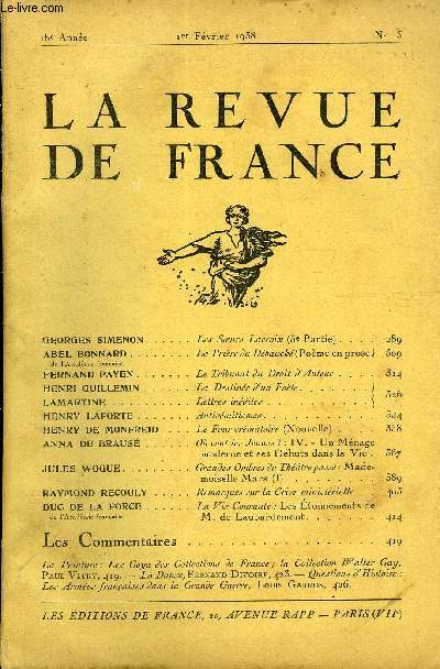 LA REVUE DE FRANCE 18e ANNEE N3 - GEORGES SIMENON. Les Sours Lacroix (3e Partie) ... ;ABEL BONNARD de l'Acadmie franaise.. La Prire du Dbauch (Pome en prose )FERNAND PAYEN . Le Tribunal du Droit d'Auteur . . .HENRI GUILLEMIN.