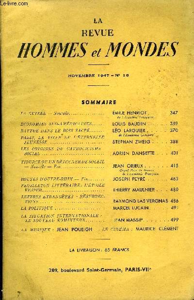 LA REVUE HOMMES ET MONDES N 16 - LA GUINE - Nouvelle. MILE HENRIOT.de l'Acadmie Franaise CONOMIES SUD-AMRICAINES.. LOUIS BAUDIN.BATTUE DANS LE BOIS SACR... LO LARGUIER de l'Acadmie Goncourt.PARIS, LA VILLE DE L'TERNELLE.