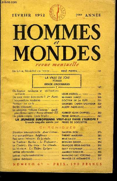 LA REVUE HOMMES ET MONDES N 67 - De Lattre, Marchal de France.. REN PLEVEN..LA VILLE DE JOIE.ROMAN. SERGE GROUSSARD.Civilisation moderne -et civilisationsantiques LOUIS MARLIO, de l'institut.De quoi vivait Bonaparte ? 1re Partie.