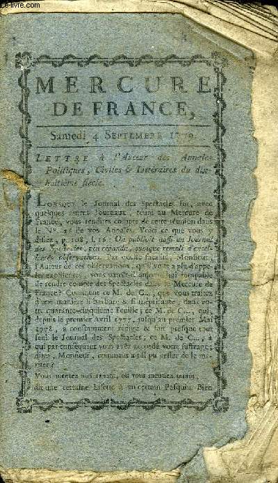 MERCURE DE FRANCE, DEDIE AU ROI PAR UNE SOCIETE DE GENS DE LETTRES - Lettre  l'auteur des Annales Politiques, Civiles & Littraires du dix-huitime sicle, Vers - pour tre mis au bas de la reprsentation d'un Mausole rig par Mde de **