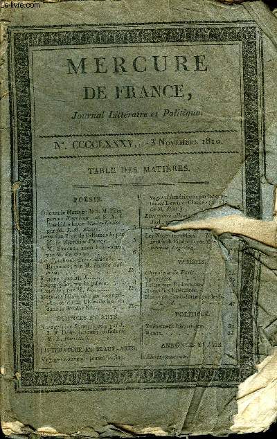 MERCURE DE FRANCE NCCCCLXXXV - Ode sur le mariage de S. M. l'empereur Napoleon et S. A. I. l'archiduchesse Marie-Louise par M. J. M. Moss, Imitation libre de l'allemand par M. le chevalier Fourcy, A M. Sauvan mon beau-pre par M.Le gouv